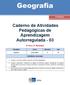 Geografia. Caderno de Atividades Pedagógicas de Aprendizagem Autorregulada - 03. 9º Ano 3 Bimestre. Disciplina Curso Bimestre Ano