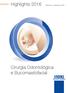 Highlights 2016. Edição do 2. trimestre de 2016. Cirurgia Odontológica e Bucomaxilofacial