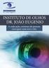 Consciente de que para alcançar uma sociedade mais justa as empresas precisam contribuir socialmente, QUEM SOMOS O INSTITUTO DE OLHOS DR.