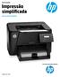 Guia de produto Impressão simplificada. HP LaserJet Pro M201dw