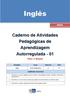 Inglês. Caderno de Atividades Pedagógicas de Aprendizagem Autorregulada - 01. 7ºAno 1 Bimestre. Disciplina Curso Bimestre Série