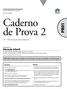 Caderno de Prova 2 PR01. Educação Infantil. ( ) prova de questões Objetivas. Professor de