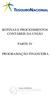 ROTINAS E PROCEDIMENTOS CONTÁBEIS DA UNIÃO PARTE IV PROGRAMAÇÃO FINANCEIRA