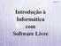 13:22:21. Introdução à Informática com Software Livre