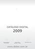 CATÁLOGO DIGITAL. Empresa Certificada ISO 9001:2000. Coleta Seletiva de Lixo. Prêmio SESI de Qualidade no Trabalho. www.dober.com.