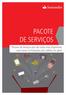 ÍNDICE PACOTE DE SERVIÇOS 5001-PACOTE DE SERVIÇOS ESPECIAL 5002-PACOTE DE SERVIÇOS ESPECIAL 5003-PACOTE DE SERVIÇOS COMPLETO