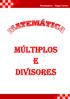 Matemática Régis Cortes MÚLTIPLOS E DIVISORES