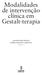Modalidades de intervenção clínica em Gestalt terapia