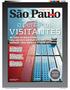 São Paulo. o perfil dos VISITANTES CADA ANO ESTICAM MAIS A ESTADIA E COMEÇAM A AGREGAR, CADA VEZ MAIS, O LAZER AO TRABALHO. www.analise.