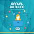 MANUAL DO ALUNO. Ambiente Virtual de Aprendizagem (AVA)