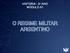 HISTÓRIA - 2 o ANO MÓDULO 51 O REGIME MILITAR ARGENTINO