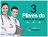 Pilares do. médico de sucesso