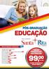 99, EDUCAÇÃO AULAS PRESENCIAIS AOS SÁBADOS FACULDADES. curso subsidiado turma única! ao mês ÁREAS DE FORMAÇÃO / CERTIFICAÇÃO: