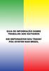 GUIA DE INFORMAÇÃO SOBRE TRABALHO AOS HAITIANOS GID ENFOMASYON SOU TRAVAY POU AYISYEN NAN BREZIL