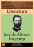 José de Alencar. Iracema. Lenda do Ceará. Publicado originalmente em 1865. José Martiniano de Alencar (1829 1877) Projeto Livro Livre.