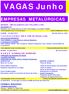 EMPRESAS METALÚRGICAS. GILMAR 54 3292 5670 Rua Rio Branco, 1038