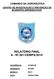 COMANDO DA AERONÁUTICA CENTRO DE INVESTIGAÇÃO E PREVENÇÃO DE ACIDENTES AERONÁUTICOS RELATÓRIO FINAL A - Nº 091/CENIPA/2010