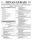MINAS GERAIS. circula em todos os municípios e distritos do estado ANO 120 Nº 204 64 PÁGINAS BELO HORIZONTE, terça-feira, 30 de Outubro de 2012