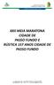 XXII MEIA MARATONA CIDADE DE PASSO FUNDO E RÚSTICA 157 ANOS CIDADE DE PASSO FUNDO