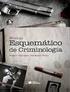 Capítulo 2 Evolução Histórica da Criminologia... 31