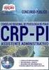 CONSELHO REGIONAL DE PSICOLOGIA DO PIAUÍ - CRP-21ª CONCURSO PÚBLICO Nº 01/2016 PARA CARGOS DE NÍVEL MÉDIO E SUPERIOR EDITAL DE ABERTURA Nº 01/2016