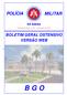 POLÍCIA MILITAR DA BAHIA. Subcomando-Geral - n.º 021-30 de janeiro de 2013 BOLETIM GERAL OSTENSIVO VERSÃO WEB B G O