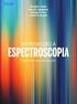 Os princípios da espectroscopia: Teoria DESENVOLVENDO UMA CIÊNCIAMELHOR AGILENT E VOCÊ