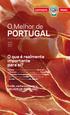 PORTUGAL. O Melhor de. O que é realmente importante para si? n.2 Agosto Então, venha conhecer o MELHOR DE PORTUGAL!