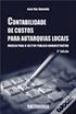 A Contabilidade Analítica ou de Custos no sector público administrativo