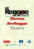 InfoReggae - Edição 29 Oficinas AfroReggae: Teatro 21 de fevereiro de Coordenador Executivo José Júnior