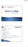 WINPLUS PRO Apresentação e Formação. Apresentação Comercial do Winplus Pro: Formação Técnica do Winplus Pro: