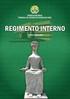 R E G I M E N T O. Preâmbulo. 2. Disposições Gerais...4. Regulamento Eleitoral..7. Regulamento da Sessão Escolar. 15