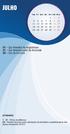 JULHO. 01 Dia Mundial da Arquitetura 21 Dia Internacional da Amizade 24 Dia do Escritor ATIVIDADES