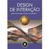 DESIGN DE INTERAÇÃO ALÉM DA INTERAÇÃO HOMEM-COMPUTADOR