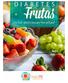 As frutas são alimentos ricos em vitaminas, minerais e fibras! E as pessoas com diabetes podem se beneficiar muito ao consumi-las.