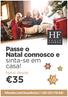 Passe o Natal connosco e sinta-se em casa! Natal desde. hfhotels.com/boasfestas