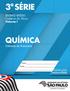 3 a SÉRIE QUÍMICA. Caderno do Aluno Volume 1. Ciências da Natureza ENSINO MÉDIO. Nome: Escola: