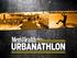 O Urbanathlon é uma corrida que proporciona um mix de entretenimento e esporte. Uma corrida com obstáculos que se mistura com o ambiente da cidade