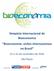 Simpósio Internacional de Bioeconomia Bioeconomia: visões internacionais no Brasil. 21 e 22 de novembro de 2016 São Paulo
