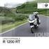 BMW Motorrad. Pelo prazer de conduzir K 1300 GT UNSTOPPABLE K 1300 GT