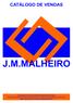 CATÁLOGO DE VENDAS J.M.MALHEIRO