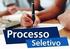 Capítulo I DO PROCESSO SELETIVO