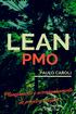 Lean PMO. planejamento e acompanhamento de projetos enxutos. Paulo Caroli. Esse livro está à venda em