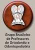 Pesquisa Brasileira em Odontopediatria e Clínica Integrada ISSN: Universidade Federal da Paraíba Brasil