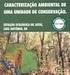 Caracterização Ambiental da Unidade de Planejamento e Gerenciamento do Rio Pardo, MS