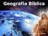 GEOGRAFIA BÌBLICA CAPÍTULO I