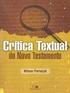 A Teoria de Westcott e Hort e o Texto Grego do Novo Testamento: Um Ensaio em Manuscritologia Bíblica(*)