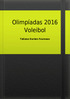 Olimpíadas 2016 Voleibol. Tatiana Durães Foureaux