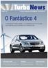 A revista informativa da BorgWarner Turbo Systems. O Fantástico 4