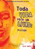 Toda a vida vale um livro: Prólogo. Caio Andrei. Você é protagonista da sua própria história.